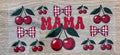 Mama Cherries