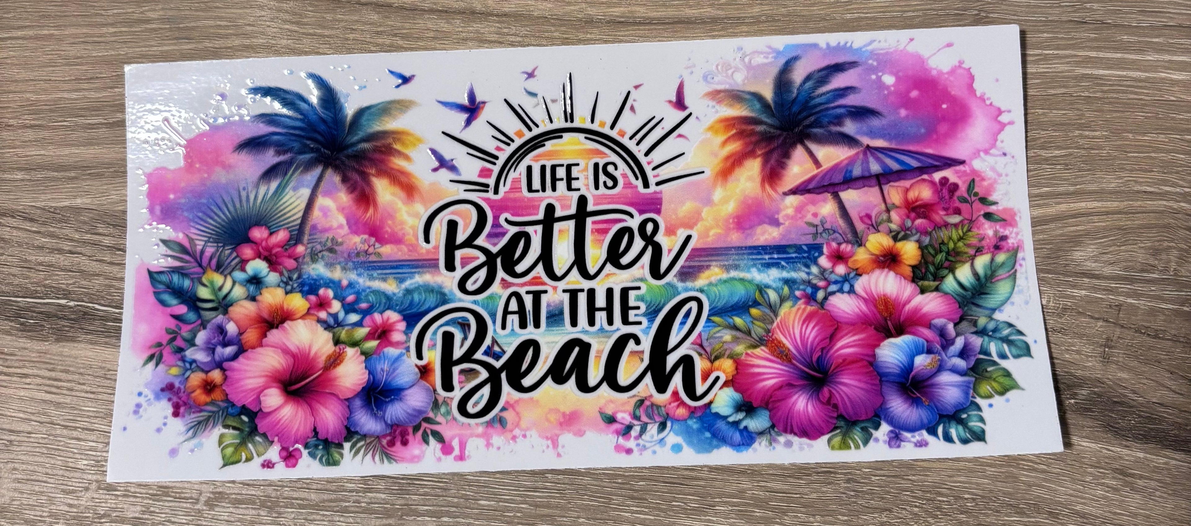 Life is Better at the beach 2